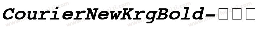 Courier New Krg Bold字体转换